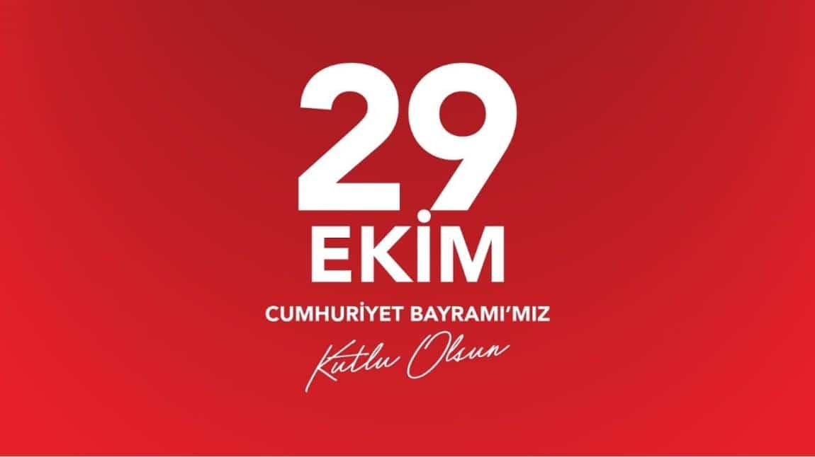 29 Ekim Cumhuriyet Bayramını Kutladık